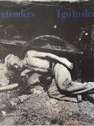 The Pretenders – I Go To Sleep (1981) – Hoes