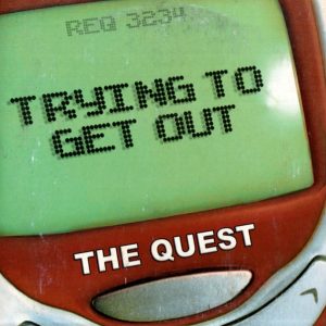 The Quest (2) – Trying To Get Out (2001) – Hoes