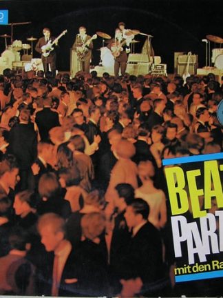 The Ravers (4) – Beat Party Mit Den Ravers (1965) – Hoes