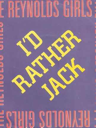 The Reynolds Girls – I'd Rather Jack (1989) – Hoes