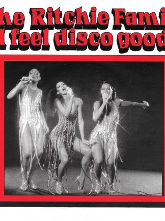 The Ritchie Family – I Feel Disco Good (1979) – Hoes