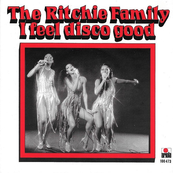 The Ritchie Family – I Feel Disco Good (1979) – Hoes
