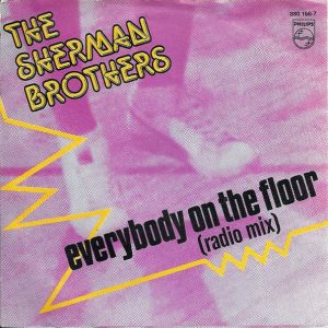 The Sherman Brothers (2) – Everybody On The Floor (Radio Mix) (1984) – Hoes