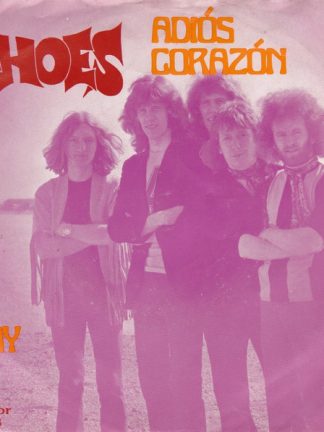 The Shoes – Adiós Corazón / I'm On My Way (1970) – Hoes