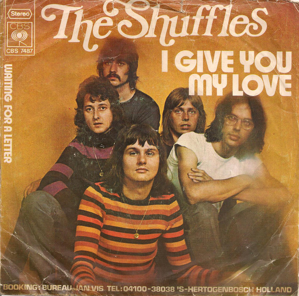 The Shuffles – I Give You My Love / Waiting For A Letter (1971) – Hoes