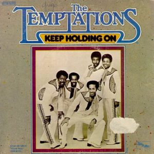 The Temptations – Keep Holding On (1975) – Hoes