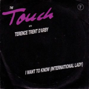 The Touch – I Want To Know (International Lady) (1989) – Hoes