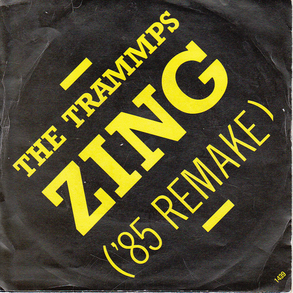 The Trammps – Zing ('85 Remake) (1985) – Hoes
