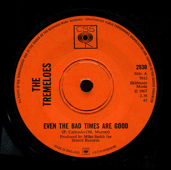 The Tremeloes – Even The Bad Times Are Good (1967) – Hoes