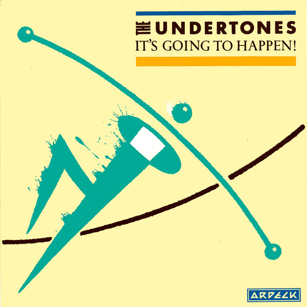The Undertones – It's Going To Happen! (1981) – Hoes