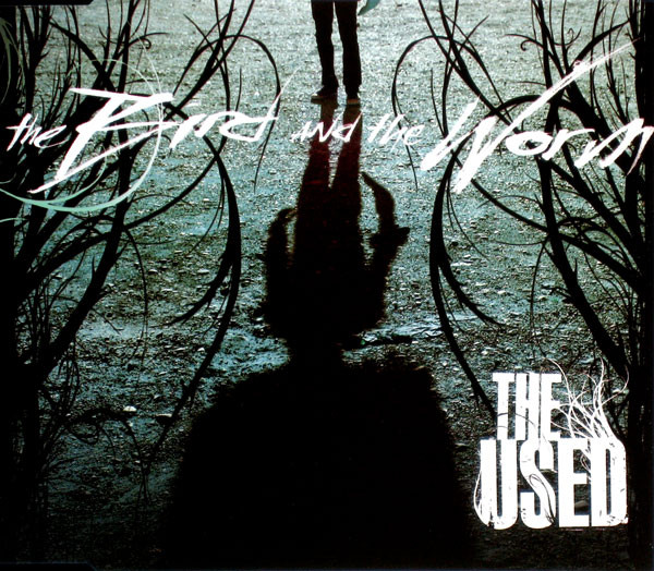 The Used – The Bird And The Worm (2007) – Hoes
