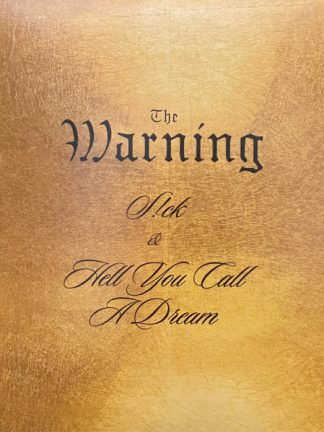 The Warning – S!ck/Hell You Call A Dream (2024) – Hoes