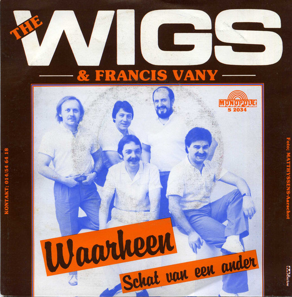 The Wigs – Waarheen (1982) – Hoes