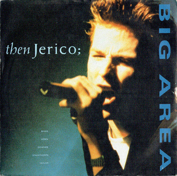Then Jerico – Big Area (1989) – Hoes