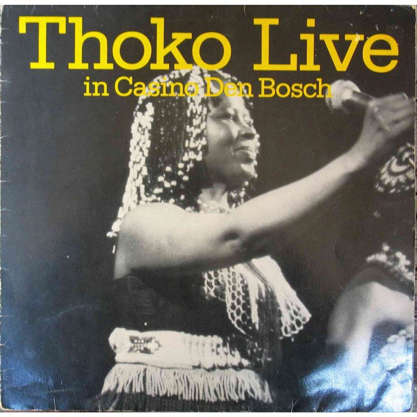 Thoko Mdlalose – Thoko Live In Casino Den Bosch (1985) – Hoes