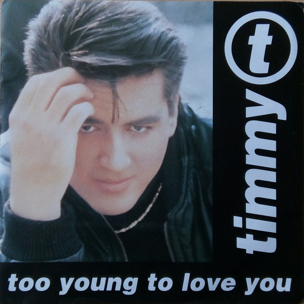 Timmy T – Too Young To Love You (1991) – Hoes