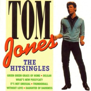 Tom Jones – The Hitsingles (1995) – Hoes