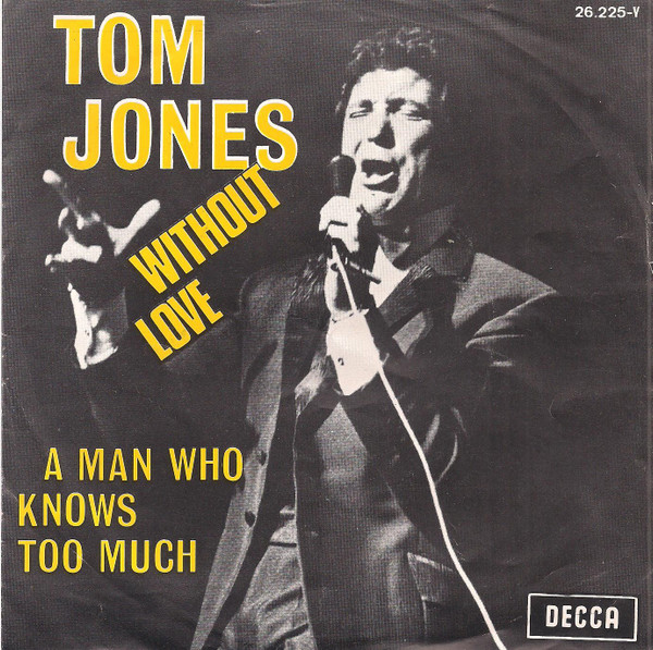 Tom Jones – Without Love (1969) – Hoes