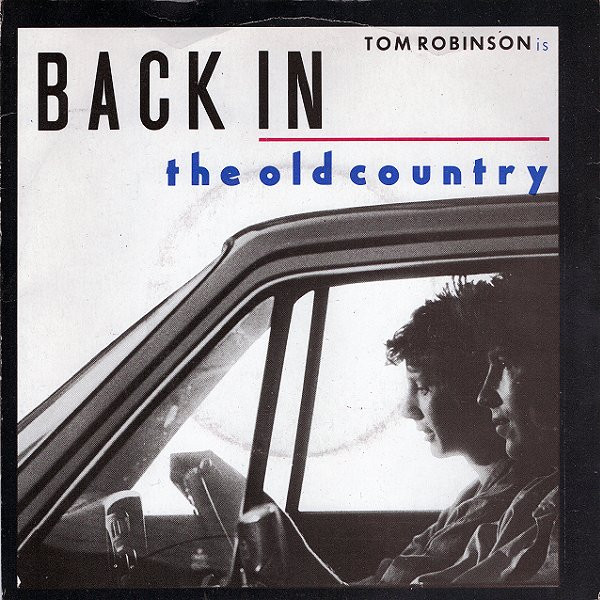 Tom Robinson – Back In The Old Country (1984) – Hoes