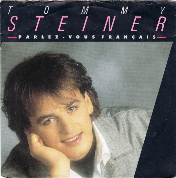 Tommy Steiner – Parlez-vous Français (1987) – Hoes