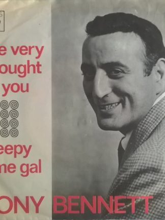 Tony Bennett – The Very Thought Of You / Sleepy Time Gal (1966) – Hoes