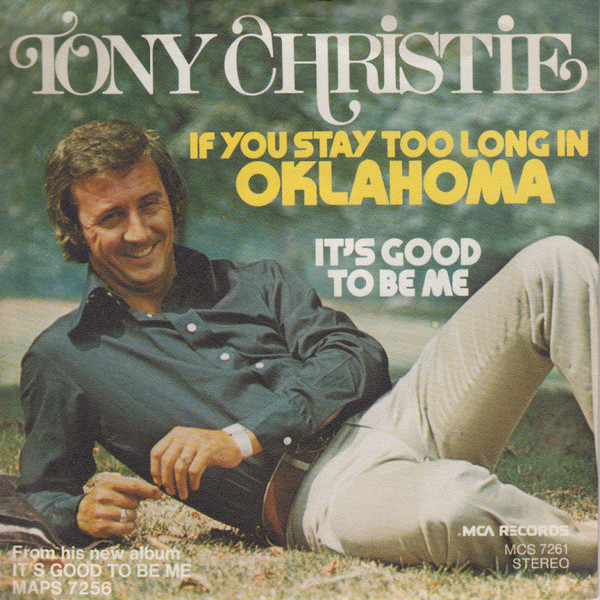 Tony Christie – If You Stay Too Long In Oklahoma (1974) – Hoes