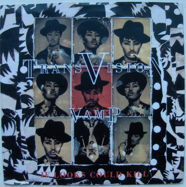 Transvision Vamp – If Looks Could Kill (1991) – Hoes