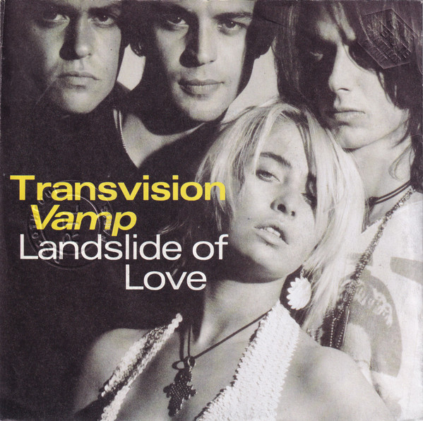 Transvision Vamp – Landslide Of Love (1989) – Hoes