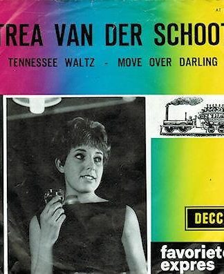 Trea van der Schoot – Tennessee Waltz / Move Over Darling (1964) – Hoes