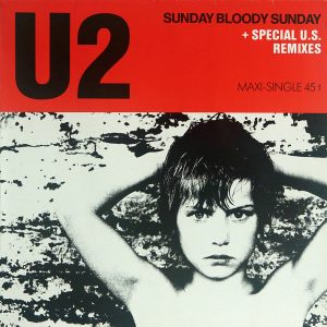 U2 – Sunday Bloody Sunday (1985) – Hoes