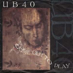UB40 – Come Out To Play (1988) – Hoes