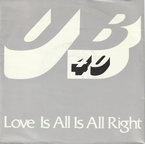 UB40 – Love Is All Is All Right (1982) – Hoes
