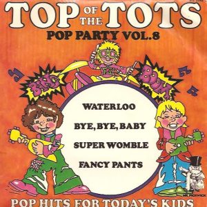 Unknown Artist – Top Of The Tots Pop Party Vol. 8 (1975) – Hoes