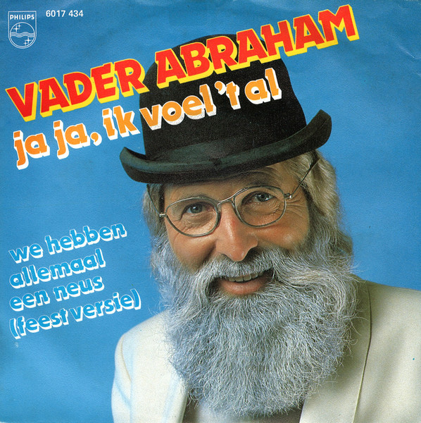 Vader Abraham – Ja Ja, Ik Voel 't Al  (1982) – Hoes