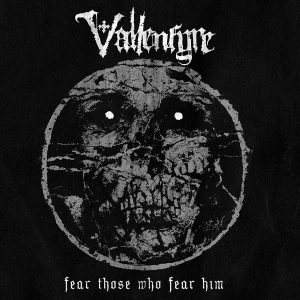 Vallenfyre – Fear Those Who Fear Him (2017) – Hoes