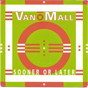 Vandy O'Mall – Sooner Or Later (1991) – Hoes