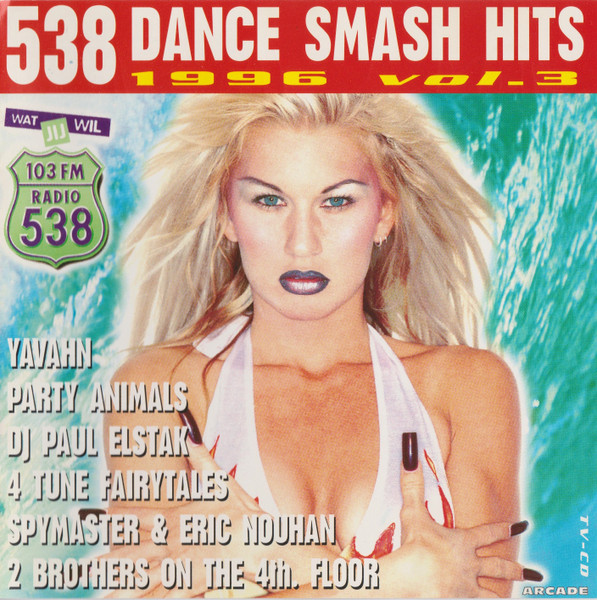 Various – 538 Dance Smash Hits 1996 Vol.3 (1996) – Hoes