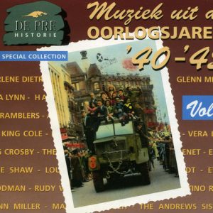 Various – De Pre Historie - Muziek Uit De Oorlogsjaren '40-'45 Vol. 2 (1994) – Hoes