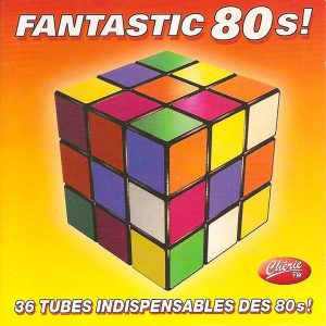 Various – Fantastic 80s! - 36 Tubes Indispensables Des 80s! (1998) – Hoes