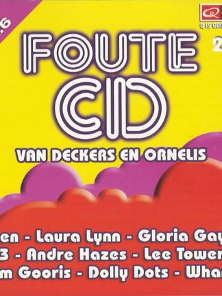 Various – Foute CD Van Deckers En Ornelis - Vol. 6 (2007) – Hoes