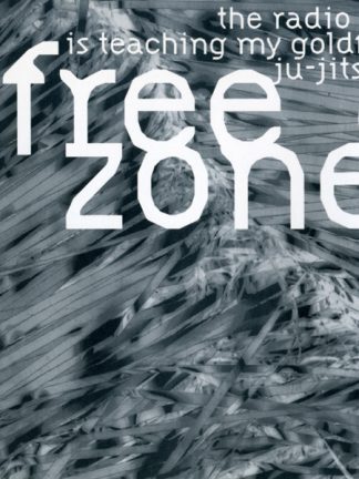 Various – Freezone 5 : The Radio Is Teaching My Goldfish Ju-Jitsu (1998) – Hoes
