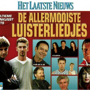 Various – Het Laatste Nieuws - De Allermooiste Luisterliedjes - 40 Ultieme Kleinkunsthits – Hoes