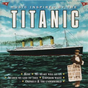 Various – Music Inspired By The Titanic (1998) – Hoes