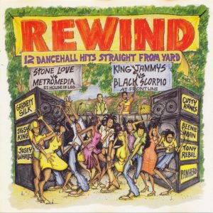 Various – Rewind: 12 Dancehall Hits Straight From Yard (1994) – Hoes