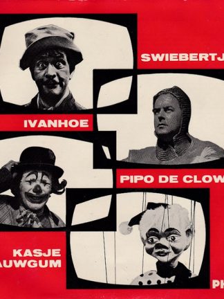 Various – Swiebertje / Ivanhoe / Pipo De Clown / Kasje Kauwgom (1964) – Hoes