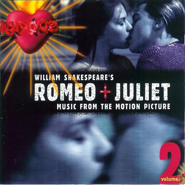 Various – William Shakespeare's Romeo + Juliet: Music From The Motion Picture - Volume 2 (1997) – Hoes