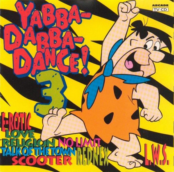 Various – Yabba-Dabba-Dance! 3 (1995) – Hoes