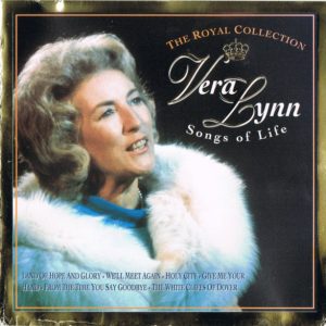 Vera Lynn – Songs Of Life - The Royal Collection (1994) – Hoes