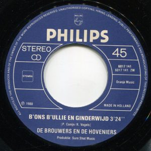 Veullewait En De Kwèkers – Dè Wôrre De Goei / B'ons B'ullie En Ginderwijd  (1980) – Hoes