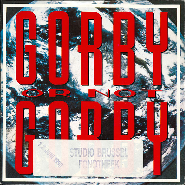 Visa (7) – Gorby Or Not Gorby (1990) – Hoes